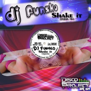 Dj Funsko - Shake It [Disco Project Recordings]