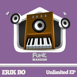 Erik Bo - Unlimited [Funk Mansion]