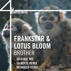 Frankstar & Lotus Bloom - Brother [4th Quarter Music]