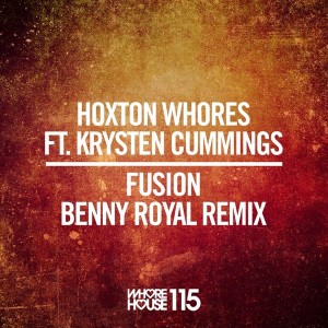 Hoxton Whores feat. Krysten Cummings - Fusion [Whore House Recordings]