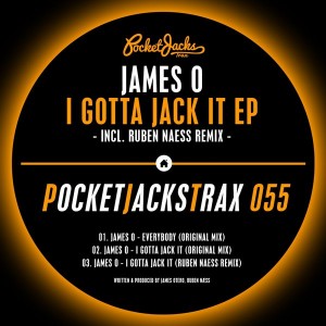 James O - I Gotta Jack It EP [Pocket Jacks Trax]