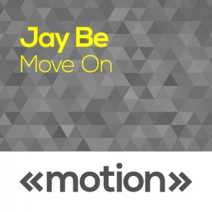 Jay Be - Move On [motion]