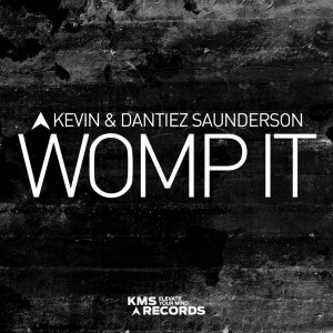 Kevin Saunderson & Dantiez Saunderson - Womp It [KMS Records]
