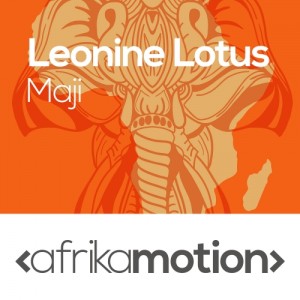 Leonine Lotus - Maji [afrika motion]