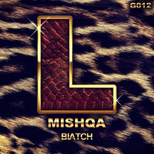 MISHQA - Biatch [ABCDEEP Records]