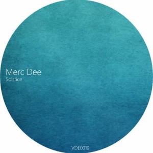 Merc Dee - Solstice [Volume Down Entertainment]