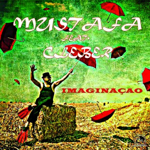 Mustafa feat. Cleber - Imaginacao [Staff Productions]