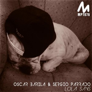 Oscar Barila & Sergio Parrado - Lola Says [Metropolitan Recordings]