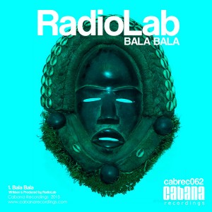 RadioLab - Bala Bala [Cabana]