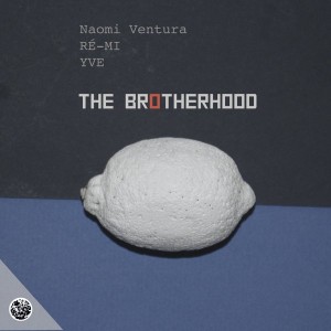 Re-Mi, YVE & Naomi Ventura - The Brotherhood [Kizi Garden Records]