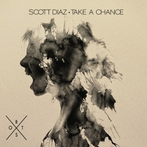 Scott Diaz - Take A Chance [Bit On The Side]