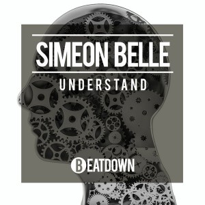 Simeon Belle - Understand [Beatdown]