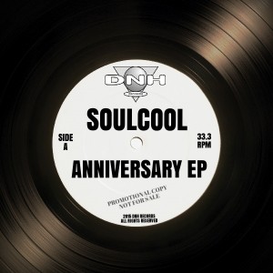 Soulcool - Anniversary EP [DNH]