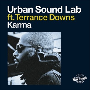 Urban Sound Lab feat. Terrance Downs - Karma [Reel People Music]
