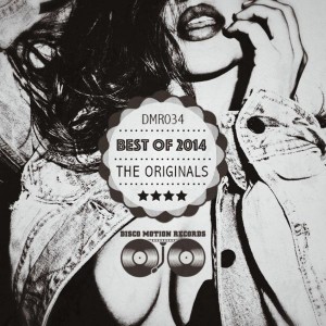 Various Artists - Best Of 2014 The Originals [Disco Motion Records]