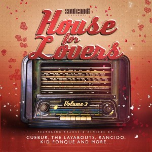 Various Artists - House for Lovers, Vol. 3 [Soul Candi Records]