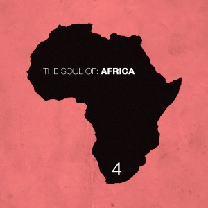 Various Artists - The Soul of Africa, Vol. 4 [HiFi Stories]