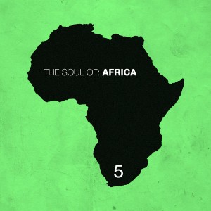 Various Artists - The Soul of Africa, Vol. 5 [HiFi Stories]
