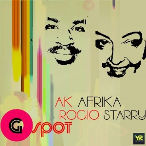 Ak Afrika & Rocio Starry - G-Spot [Yuba Recordings]