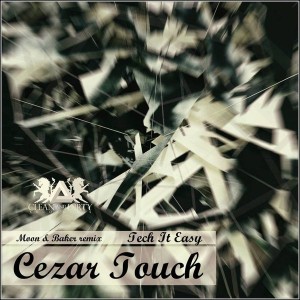 Cezar Touch - Tech It Easy [Clean and Dirty Recordings]