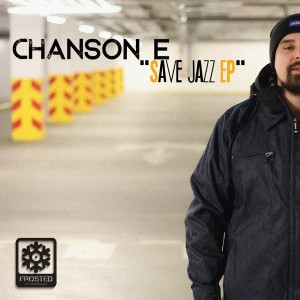 Chanson E - Save Jazz EP [Frosted Recordings]