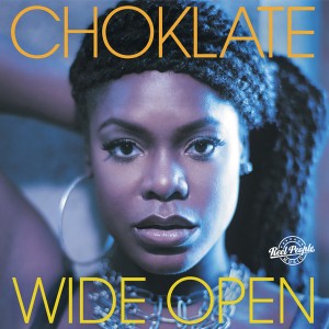 Choklate - Wide Open [Reel People Music]