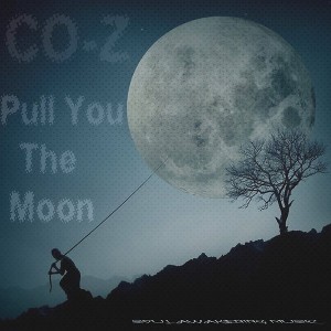 Co-Z - Pull You the Moon [Soul Awakening Music]