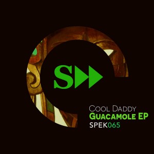 Cool Daddy - Guacamole EP [SpekuLLa Records]