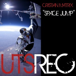 Cristian Matrix - Space Jump [UTS Recordings]