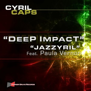 Cyril Caps feat. Paula Vernon - Deep Impact [Korner Gruve Records]