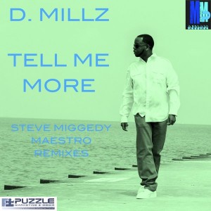 D Millz - Tell Me More [MMP Records]