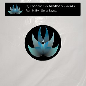 DJ Cocodil & Malhen - AK47 [Perception Music]