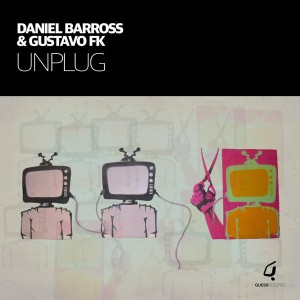 Daniel Barross & Gustavo FK - Unplug [Guess Records]