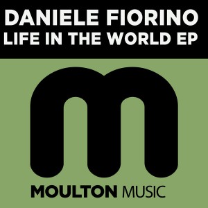 Daniele Fiorino - Life In The World [Moulton Music]