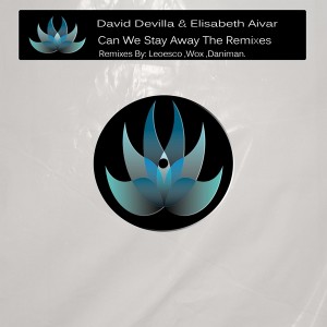 David Devilla & Elisabeth Aivar - Can We Stay Away - Remixes [Perception Music]
