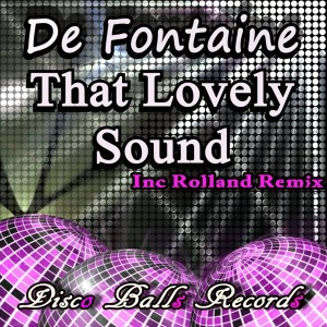 De Fontaine - That Lovely Sound [Disco Balls Records]