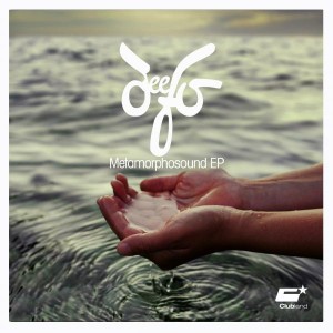 Deefo - Metamorphosound EP [Clubland Records]