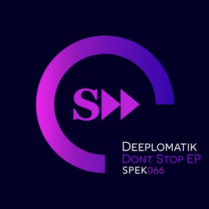 Deeplomatik - Don't Stop EP [SpekuLLa Records]