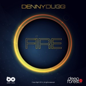 Denny Dugg - Fire [DeepForestSA]