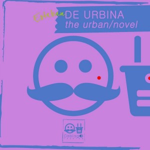 Esteban De Urbina - The Urban__Novel [Cablage Records]