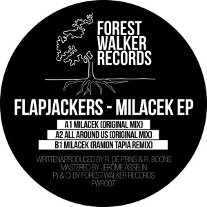 Flapjackers - Milacek EP [Forest Walker Records]