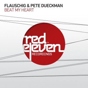 Flauschig & Pete Dueckmann - Beat My Heart [Red Eleven Recordings]