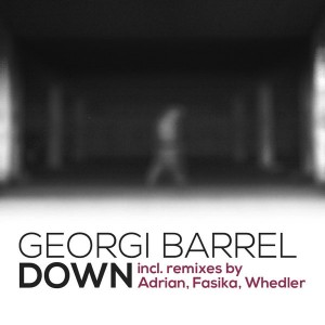 Georgi Barrel - Down [sinnmusik]