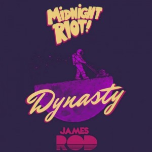 James Rod - Dynasty [Midnight Riot]