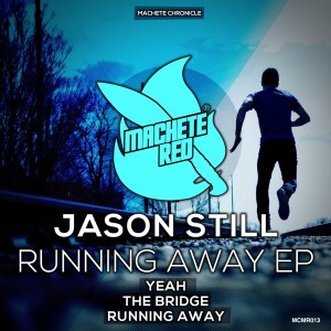 Jason Still - Running Away [Machete Red]