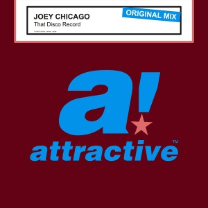 Joey Chicago - That Disco Record (Original Mix) [Attractive]