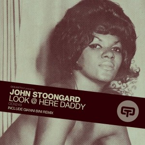 John Stoongard - Look @ Here Daddy [Ocean Trax]