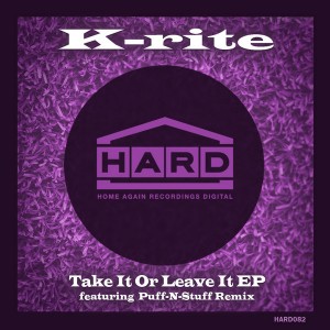 K-rite - Take It Or Leave It EP [Home Again Recordings Digital]