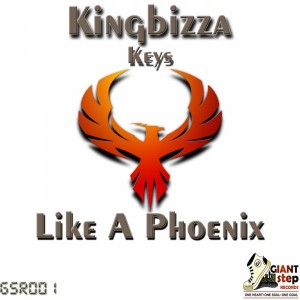 Kingbizza Keys - Like A Phoenix [Giantstep Records]