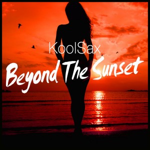 KoolSax - Beyond The Sunset [Elements Of Life]